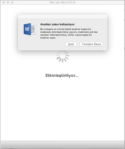 Office Mac 2016 etkinleştirilirken görüntülenen "Anahtar zaten kullanılmış" iletisi