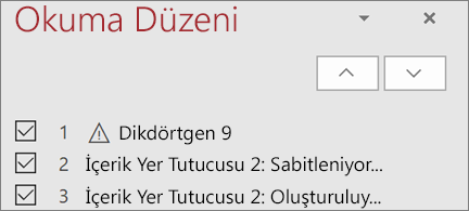 Bir slaytta okuma sırasındaki öğelerin listesi ve bu öğeleri yeniden düzenlemeye yarayan yukarı ve aşağı ok düğmeleri