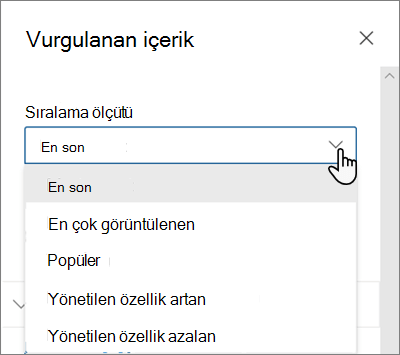 Modern SharePoint deneyiminde Vurgulanan İçerik web bölümü için Sıralama Ölçütü seçenekleri