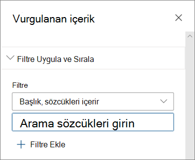 Modern SharePoint deneyiminde Vurgulanan İçerik web bölümü için Filtre seçenekleri
