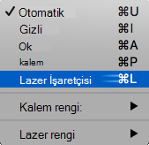 Açılır menüden lazer İşaretçisi'ni seçin