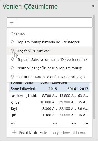 Excel'deki Veri Analizi, verilerinizi çözümleyerek size sorular önerecek.