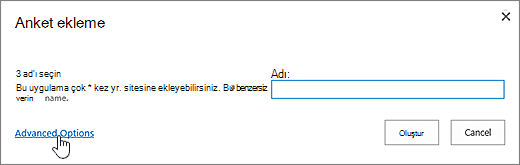 Gelişmiş seçeneklerin vurgulu olduğu Anket ekleme iletişim kutusu