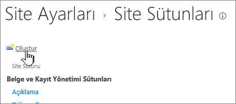 Site sütunları sayfasındaki oluştur düğmesi