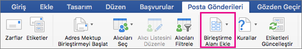 Posta Gönderileri sekmesinde Birleştirme Alanı Ekle vurgulanmış