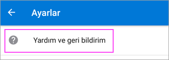 ‘Yardım ve Geri Bildirim’i seçin