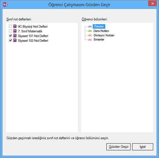 Gözden geçirmek istediğiniz Sınıf Not Defterleri ve not defteri bölümlerini seçin.