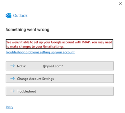 Під час додавання облікового запису Gmail сталася помилка Outlook