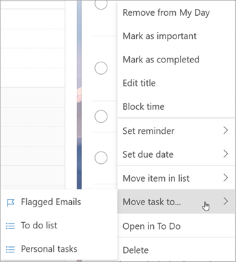Натисніть і утримуйте (або клацніть правою кнопкою миші), щоб відкрити контекстне меню. Виберіть Перемістити завдання до ... і виберіть список, до якого потрібно перемістити завдання.