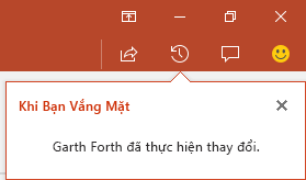 PowerPoint for Office 365 cho bạn biết người đã thực hiện thay đổi cho tệp dùng chung trong khi bạn vắng mặt