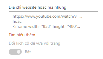 Dán URL video hoặc mã Nhúng vào trường