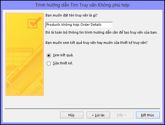 Nhập tên truy vấn không khớp của bạn trong hộp thoại Trình hướng dẫn Truy vấn Tìm Không khớp