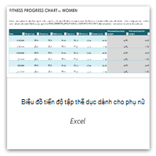 Chọn tùy chọn này để lấy mẫu Biểu Đồ Tiến Độ Thể Lực cho Nữ Giới.