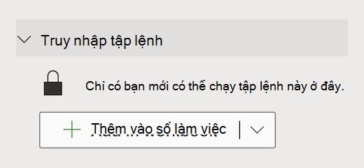 Chia sẻ Tập lệnh Office thông qua truy nhập Tập lệnh, bằng cách sử dụng nút Thêm vào sổ làm việc.