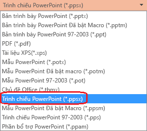 Danh sách các loại tệp trong PowerPoint bao gồm "Trình chiếu PowerPoint (.ppsx)".