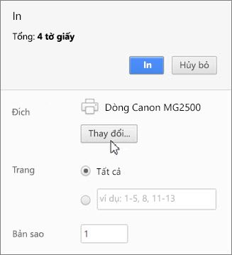 Bấm vào Thay đổi để chọn máy in