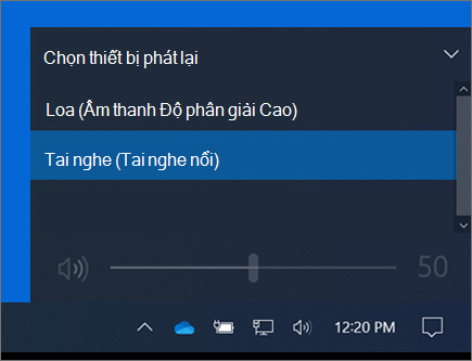 Lựa chọn thiết bị phát lại trên điều khiển âm lượng thanh tác vụ. 