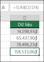 Sử dụng hàm SUM thay cho các giá trị mã hóa cứng trong công thức.  Công thức trong ô D5 là =SUM(D2:D4)