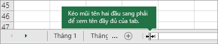 Kéo mũi tên hai đầu sang phải để xem hiển thị thêm một hoặc nhiều tab