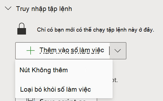 Sử dụng menu thả xuống Thêm vào sổ làm việc để điều chỉnh các tùy chọn chia sẻ.