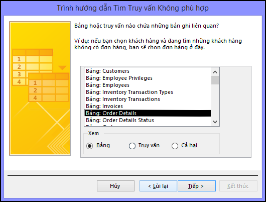 Chọn một bảng hoặc truy vấn có chứa bản ghi liên quan trong hộp thoại Trình hướng dẫn Truy vấn Tìm Không khớp